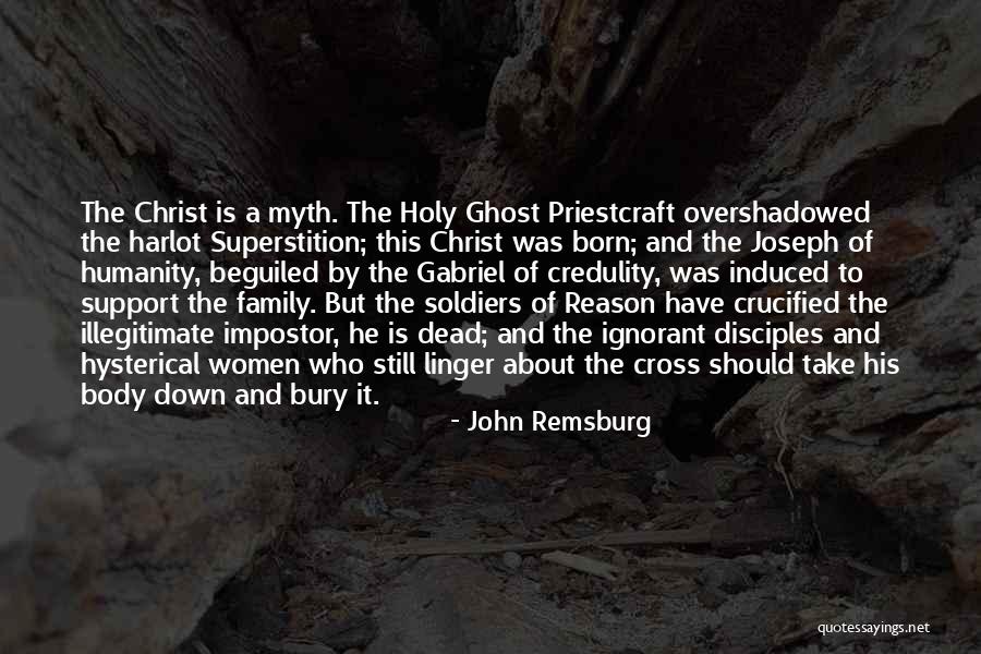 Priestcraft Quotes By John Remsburg Priestcraft Quotes By John Remsburg