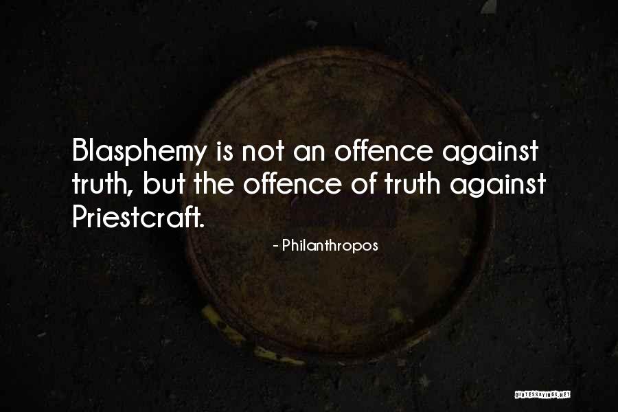 Priestcraft Quotes By Philanthropos Priestcraft Quotes By Philanthropos