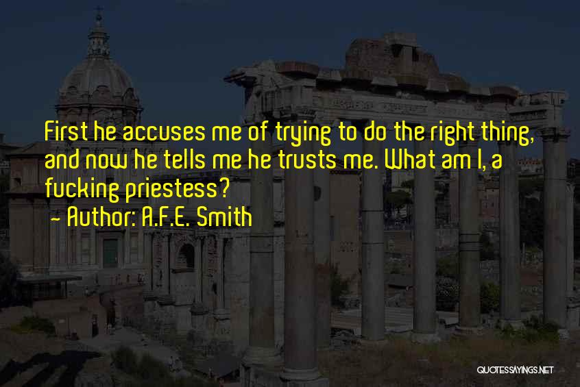 Priestess Quotes By A.F.E. Smith