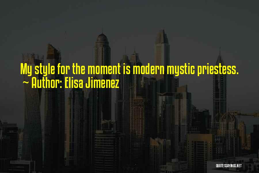 Priestess Quotes By Elisa Jimenez
