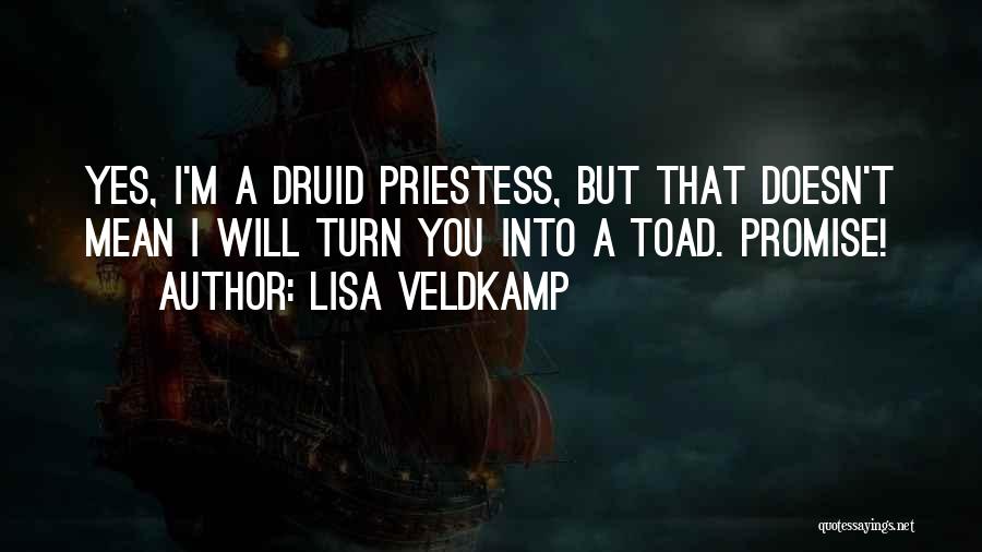 Priestess Quotes By Lisa Veldkamp