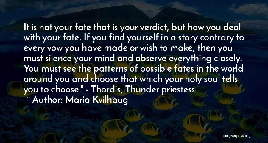 Priestess Quotes By Maria Kvilhaug