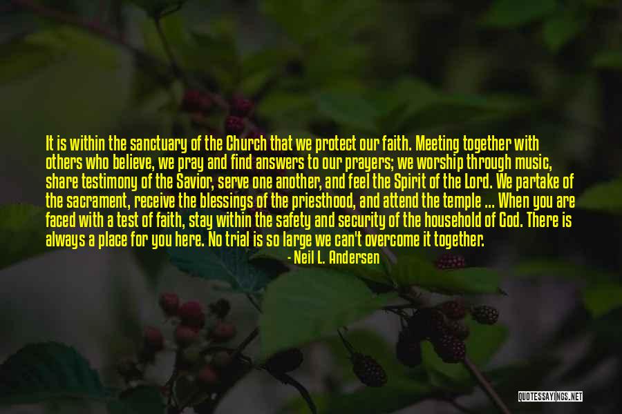 Priesthood Blessing Quotes By Neil L. Andersen