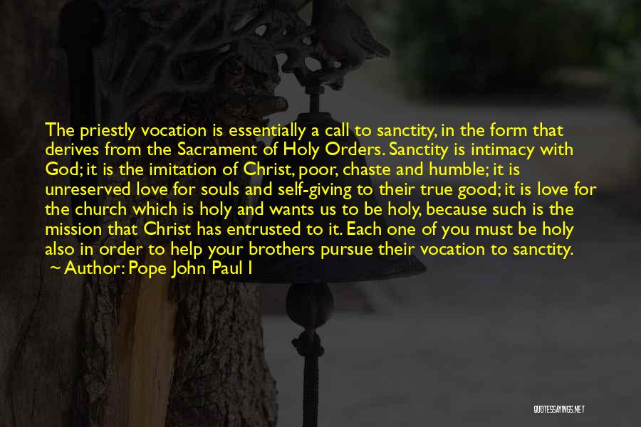 Priestly Vocation Quotes By Pope John Paul I