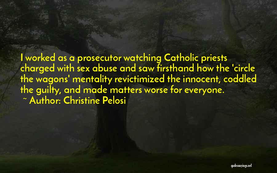 Priests Catholic Quotes By Christine Pelosi