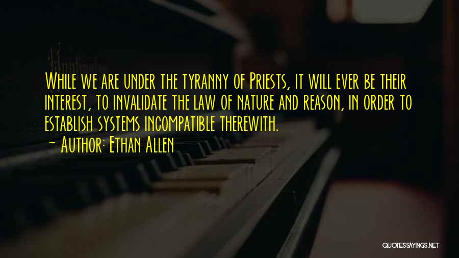 Priests Quotes By Ethan Allen