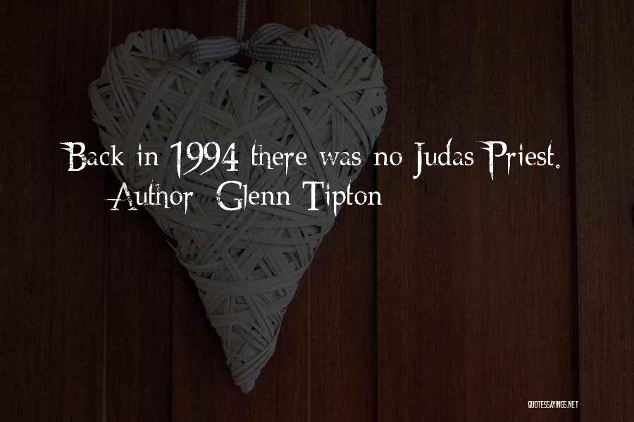 Priests Quotes By Glenn Tipton