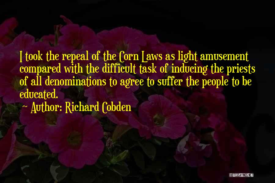 Priests Quotes By Richard Cobden