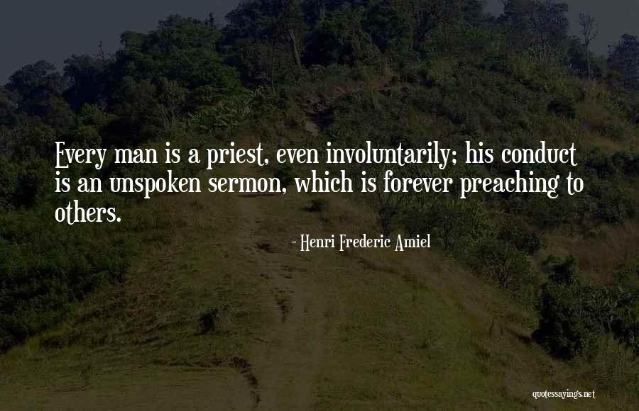 Priests Sermon Quotes By Henri Frederic Amiel Priests Sermon Quotes By Henri Frederic Amiel