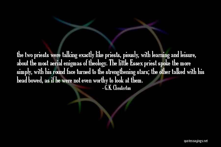 Priests Were Quotes By G.K. Chesterton Priests Were Quotes By G.K. Chesterton