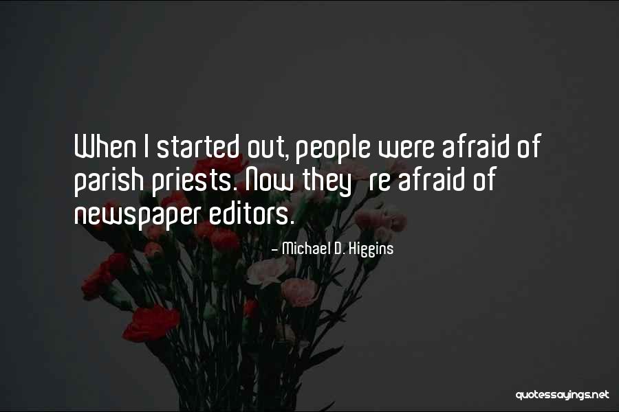 Priests Were Quotes By Michael D. Higgins Priests Were Quotes By Michael D. Higgins