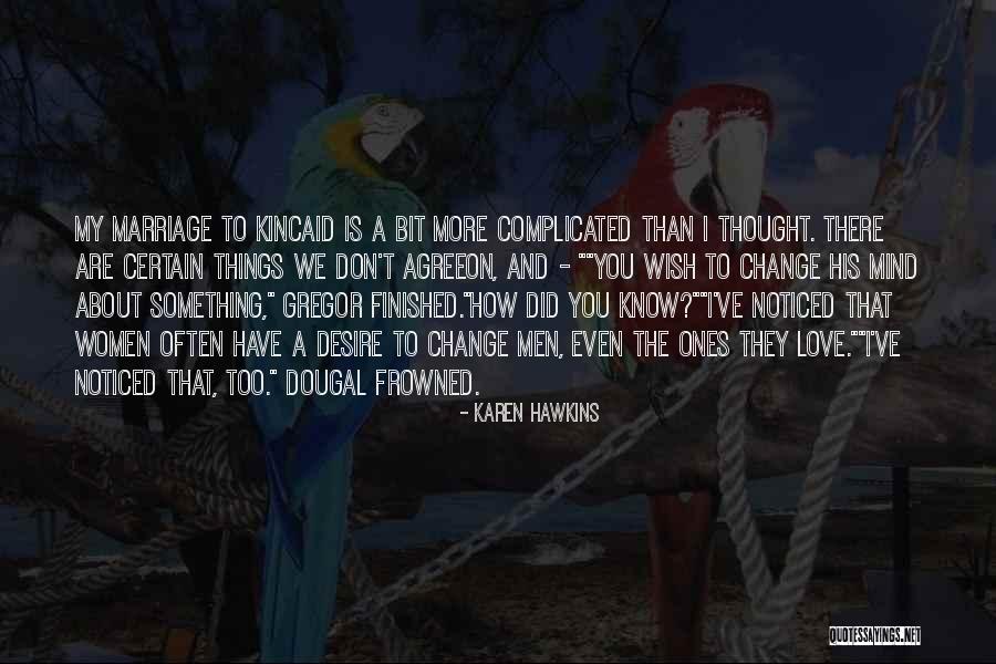 Prietenie Compunere Quotes By Karen Hawkins Prietenie Compunere Quotes By Karen Hawkins