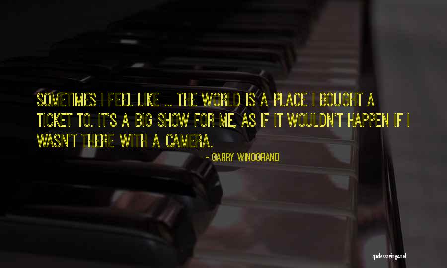 Prietenii Sf Quotes By Garry Winogrand Prietenii Sf Quotes By Garry Winogrand