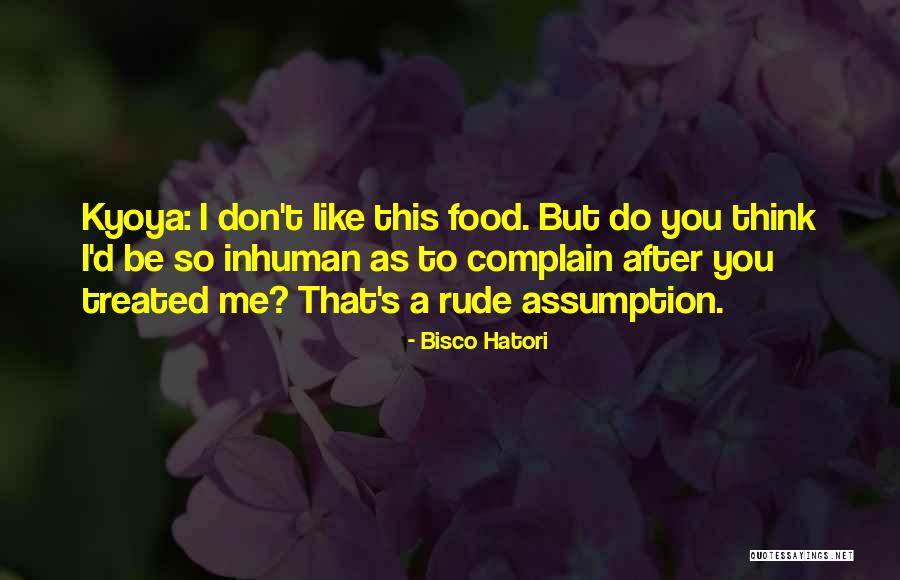 Prietenul Devotat Quotes By Bisco Hatori Prietenul Devotat Quotes By Bisco Hatori