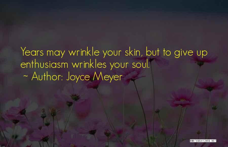 Prietita Vamos Quotes By Joyce Meyer