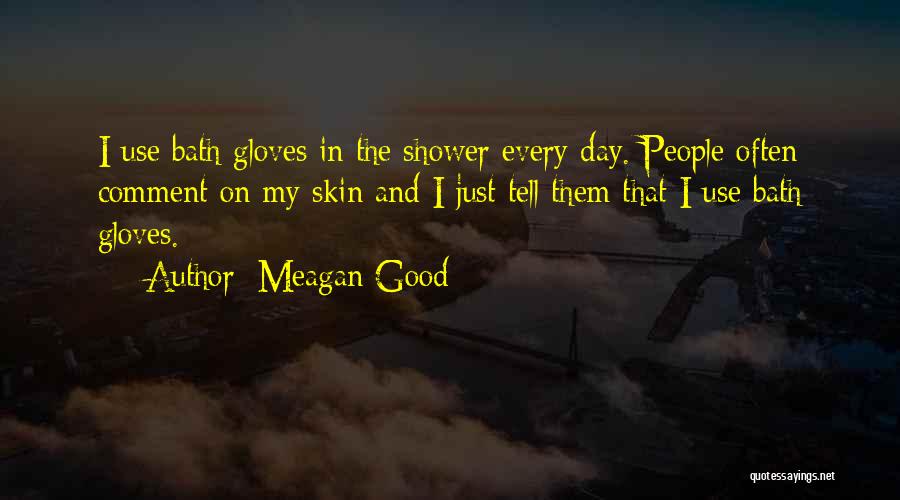 Prietita Vamos Quotes By Meagan Good