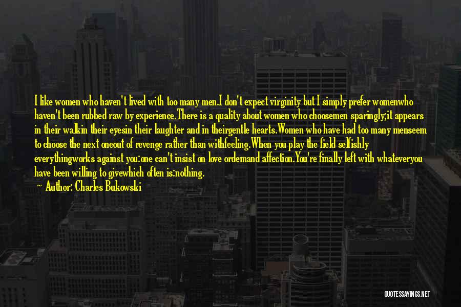 Prietzen Quotes By Charles Bukowski