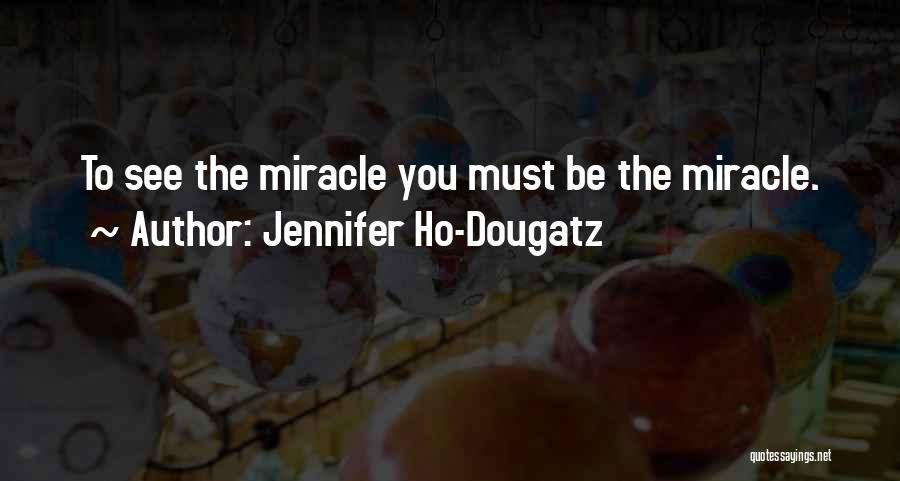 Prietzen Quotes By Jennifer Ho-Dougatz