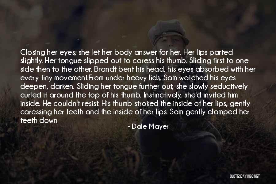 Priggish Person Quotes By Dale Mayer Priggish Person Quotes By Dale Mayer
