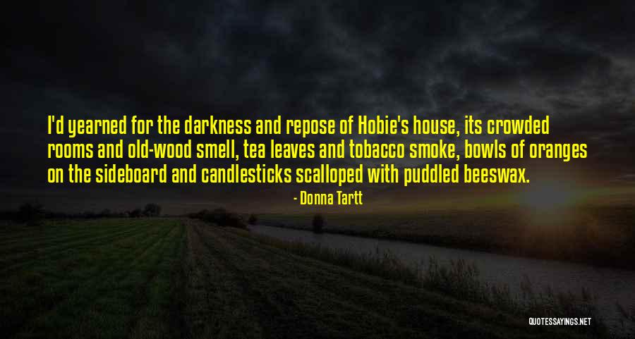 Prigoana Rosal Quotes By Donna Tartt Prigoana Rosal Quotes By Donna Tartt