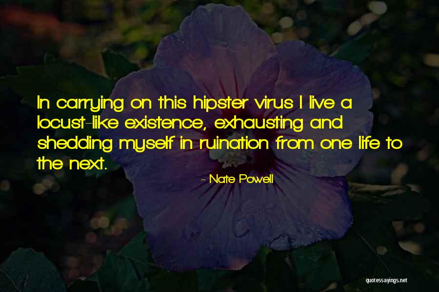 Prigogine From Being To Becoming Quotes By Nate Powell Prigogine From Being To Becoming Quotes By Nate Powell