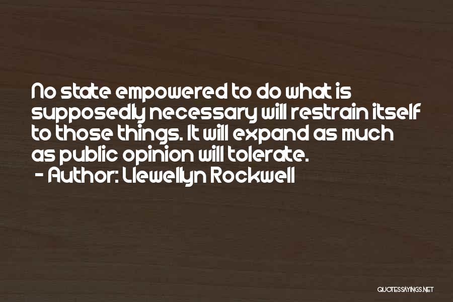 Prigorica Quotes By Llewellyn Rockwell