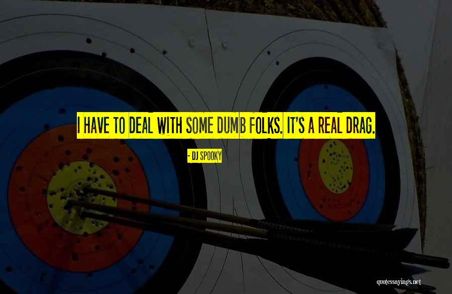 Prigs Pool Quotes By DJ Spooky Prigs Pool Quotes By DJ Spooky