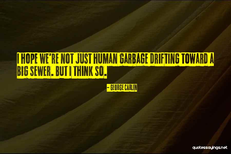 Prihoda Christopher Quotes By George Carlin Prihoda Christopher Quotes By George Carlin