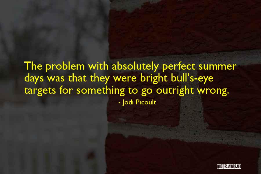 Priimti Teises Quotes By Jodi Picoult Priimti Teises Quotes By Jodi Picoult