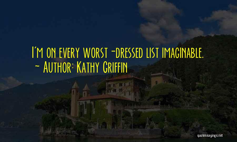 Prijatelji Thompson Quotes By Kathy Griffin