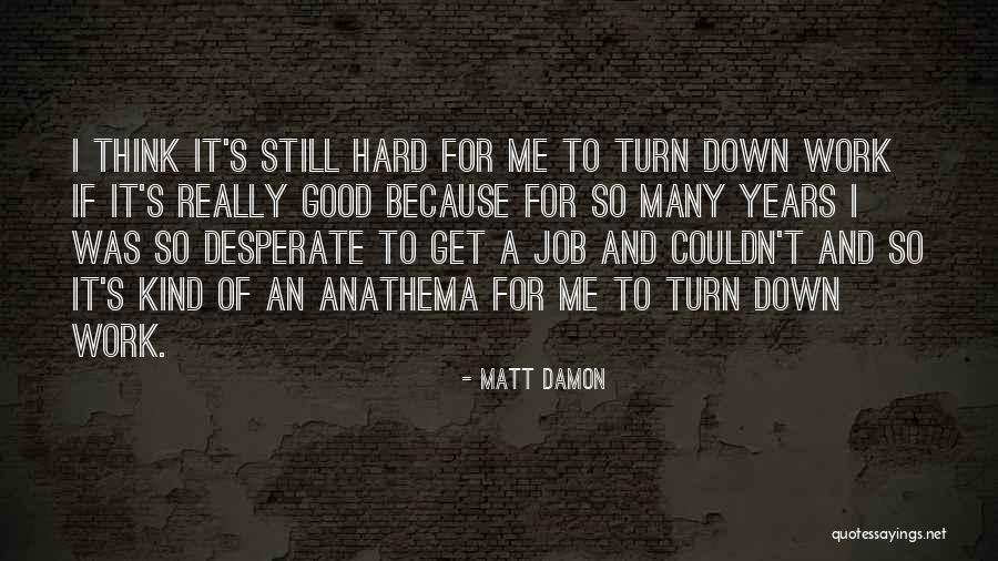 Prijeti Eura Quotes By Matt Damon Prijeti Eura Quotes By Matt Damon
