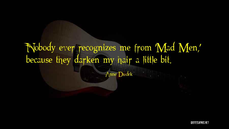 Prijs Goud Quotes By Anne Dudek