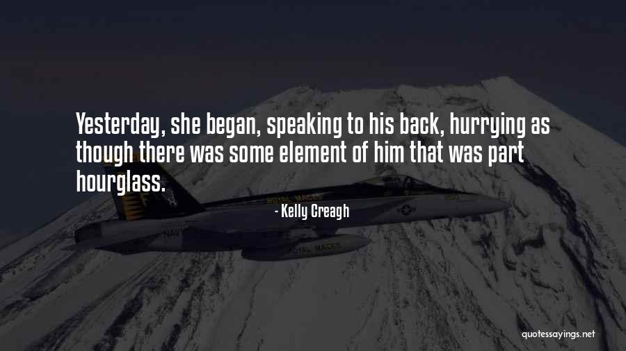 Prilety Quotes By Kelly Creagh Prilety Quotes By Kelly Creagh