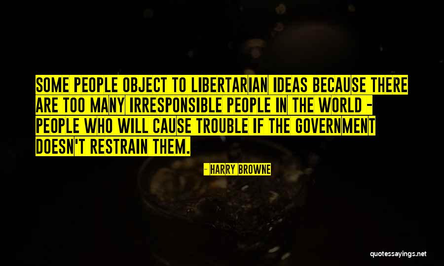 Prim And Proper Englishman Quotes By Harry Browne Prim And Proper Englishman Quotes By Harry Browne