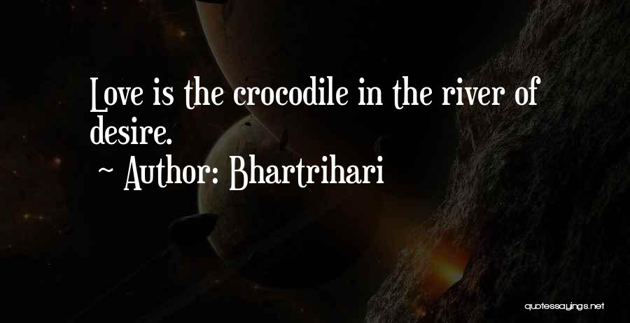 Prima Della Rivoluzione Quotes By Bhartrihari