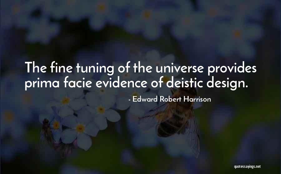 Prima Facie Quotes By Edward Robert Harrison Prima Facie Quotes By Edward Robert Harrison