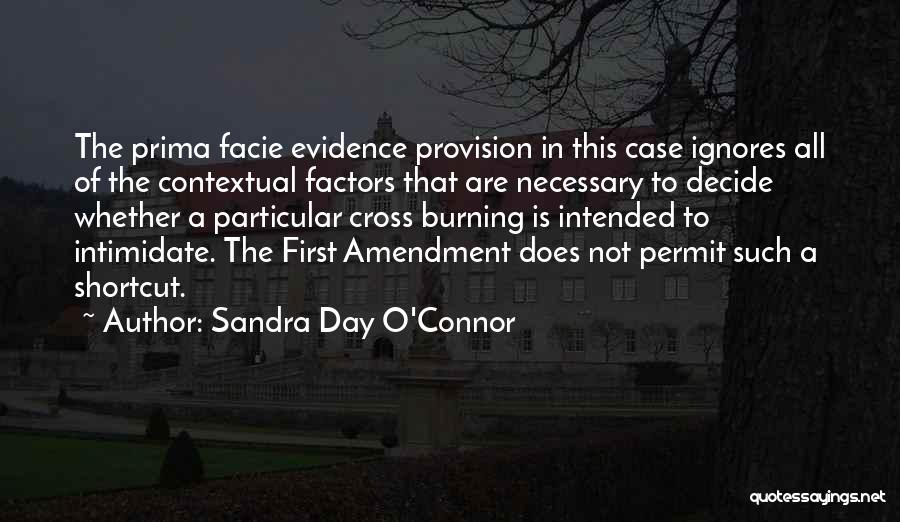 Prima Facie Quotes By Sandra Day O'Connor