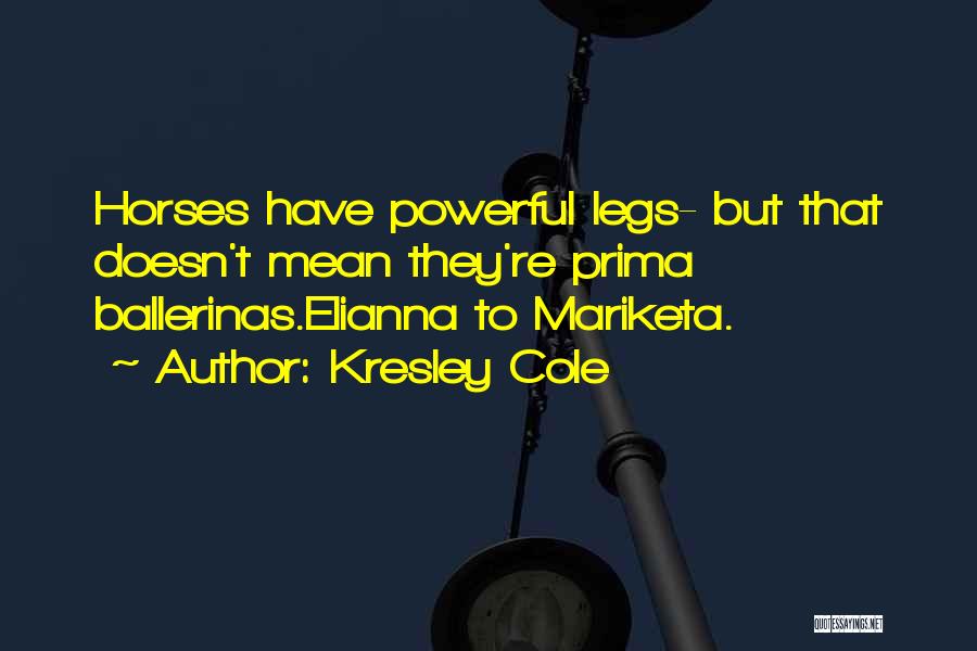 Prima J Quotes By Kresley Cole