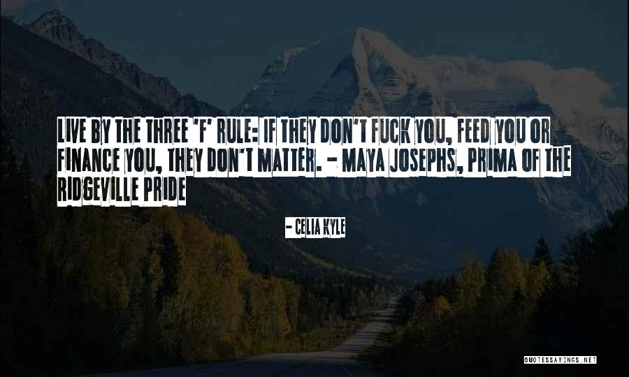 Prima Quotes By Celia Kyle Prima Quotes By Celia Kyle
