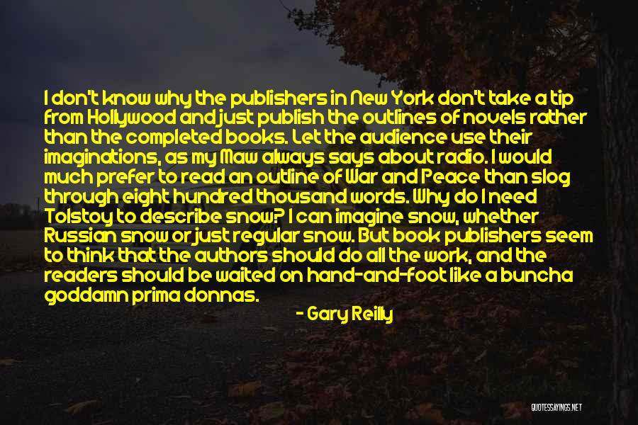 Prima Quotes By Gary Reilly Prima Quotes By Gary Reilly