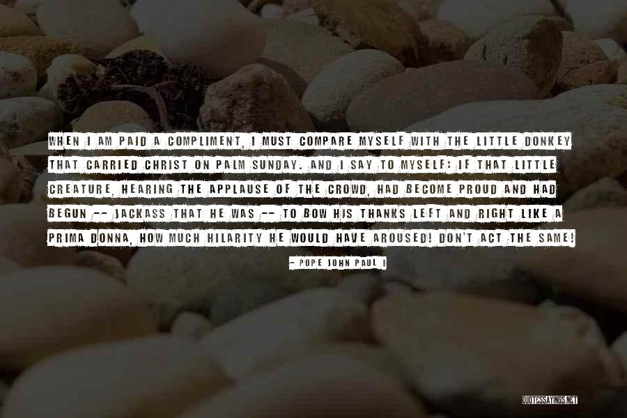 Prima Quotes By Pope John Paul I Prima Quotes By Pope John Paul I