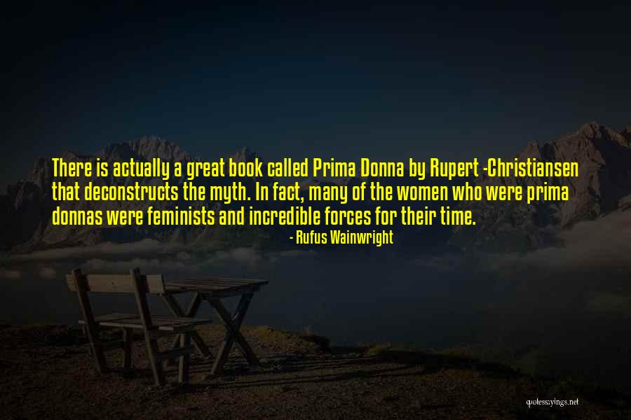 Prima Quotes By Rufus Wainwright Prima Quotes By Rufus Wainwright