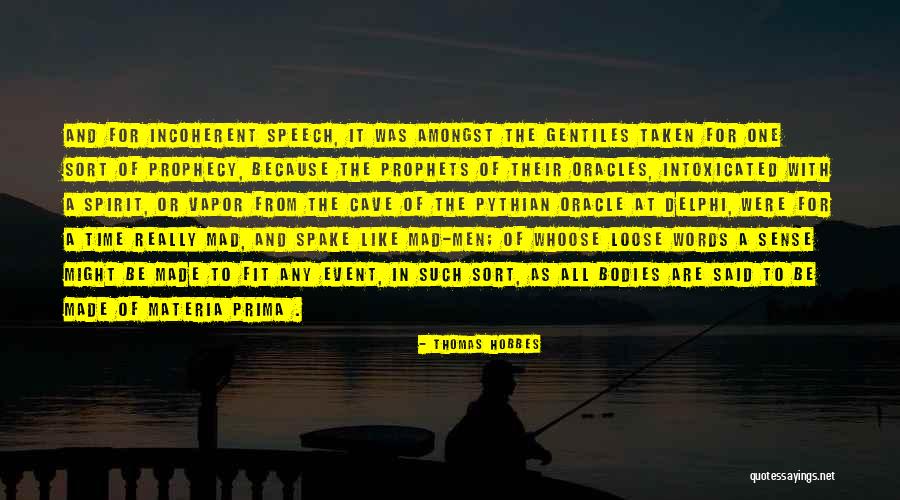 Prima Quotes By Thomas Hobbes Prima Quotes By Thomas Hobbes