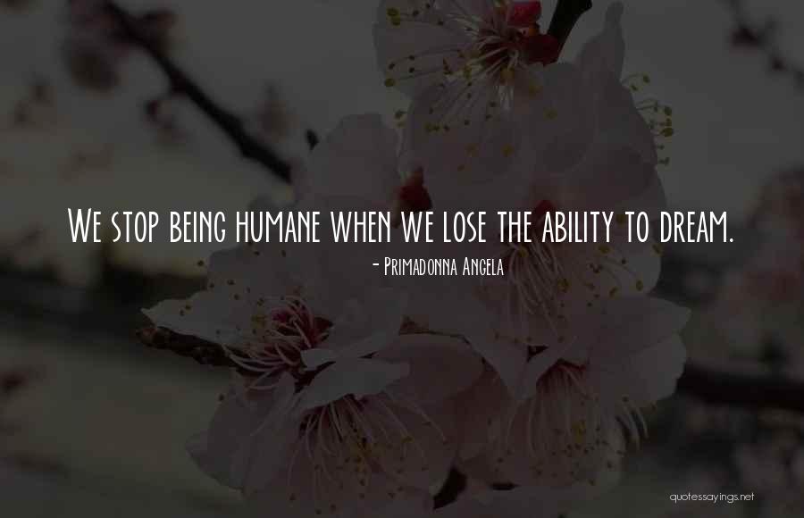 Primadonna Angela Quotes 1315840 Primadonna Angela Quotes 1315840