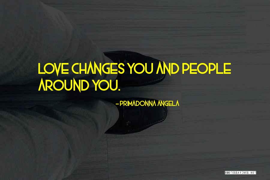 Primadonna Angela Quotes 1451319 Primadonna Angela Quotes 1451319
