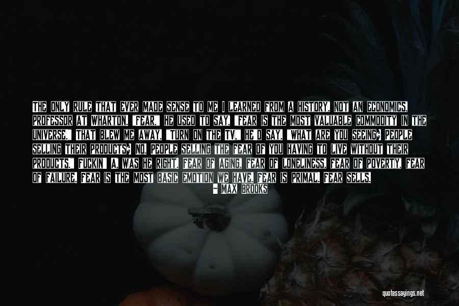 Primal Fear Quotes By Max Brooks Primal Fear Quotes By Max Brooks