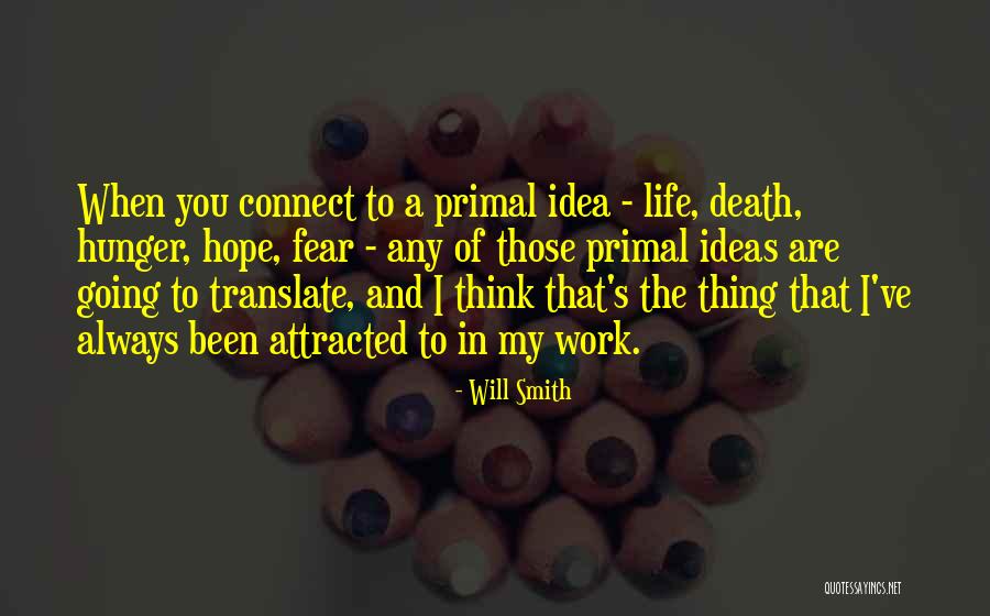 Primal Fear Quotes By Will Smith Primal Fear Quotes By Will Smith