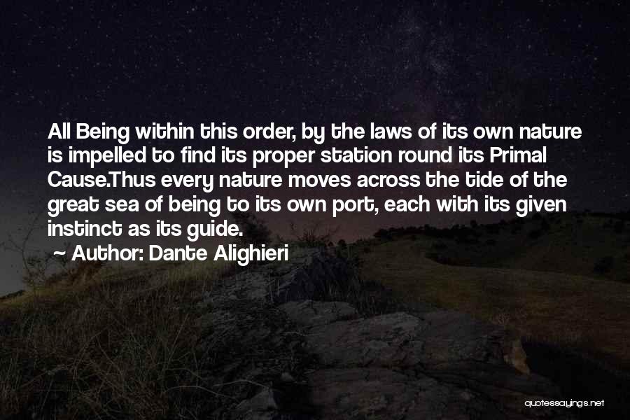 Primal Instinct Quotes By Dante Alighieri