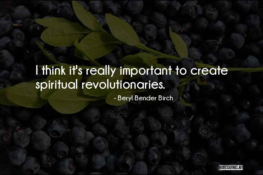 Primal Oneness Quotes By Beryl Bender Birch Primal Oneness Quotes By Beryl Bender Birch