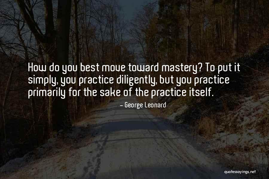 Primarily Quotes By George Leonard Primarily Quotes By George Leonard